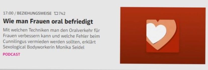 Podcast Beziehungsweise Monika Seidel "Wie man Frauen oral befriedigt"